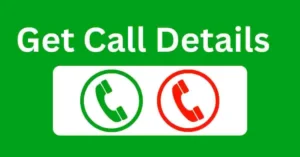 How to Get Call Details